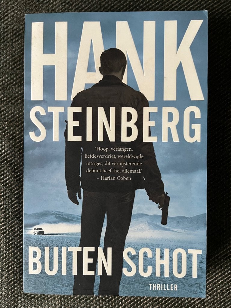 Hank Steinberg - Buiten schot., Boeken, Ophalen of Verzenden, Zo goed als nieuw, Hank Steinberg