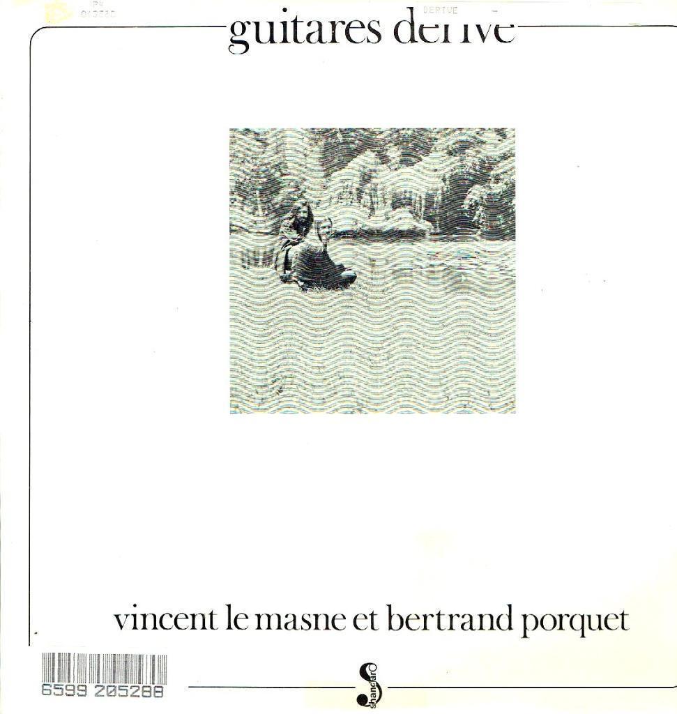 Vincent Le Masne et Bertrand Porquet – Guitares Derive, Kamermuziek, Verzenden, Zo goed als nieuw, 12 inch