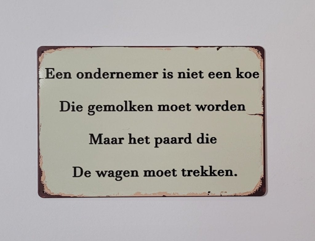 Ondernemer niet een koe reclamebord van metaal wandbord deco, Info@deconoord.nl, Deco Noord, Nieuw, Ophalen of Verzenden