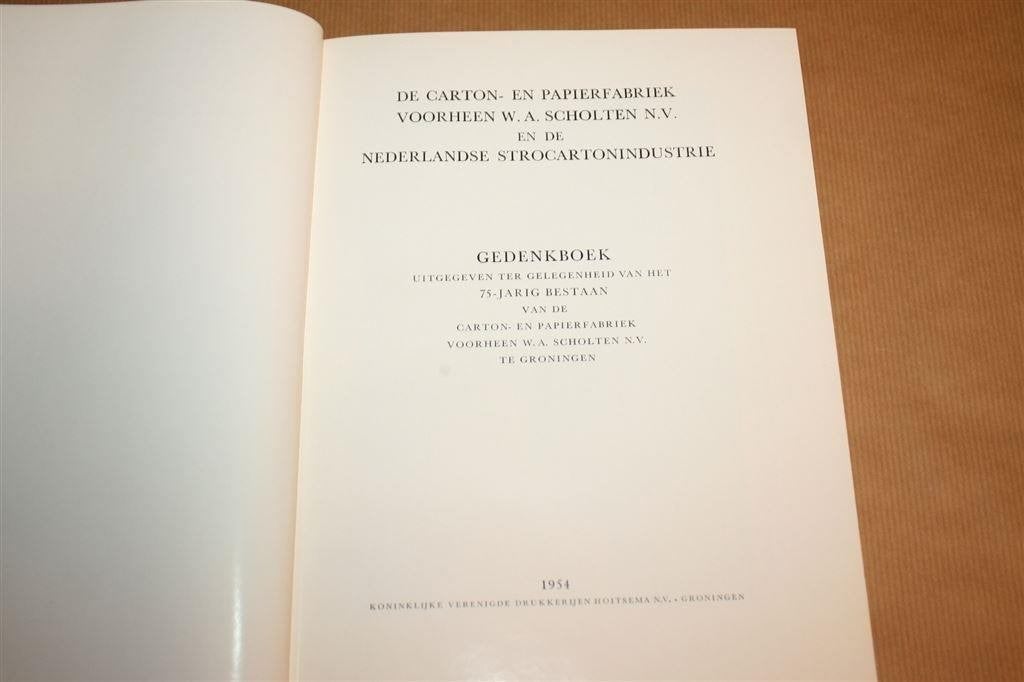 De carton- en papierfabriek voorheen W.A. Scholten...., Boeken, Geschiedenis | Stad en Regio, Verzenden, Gelezen