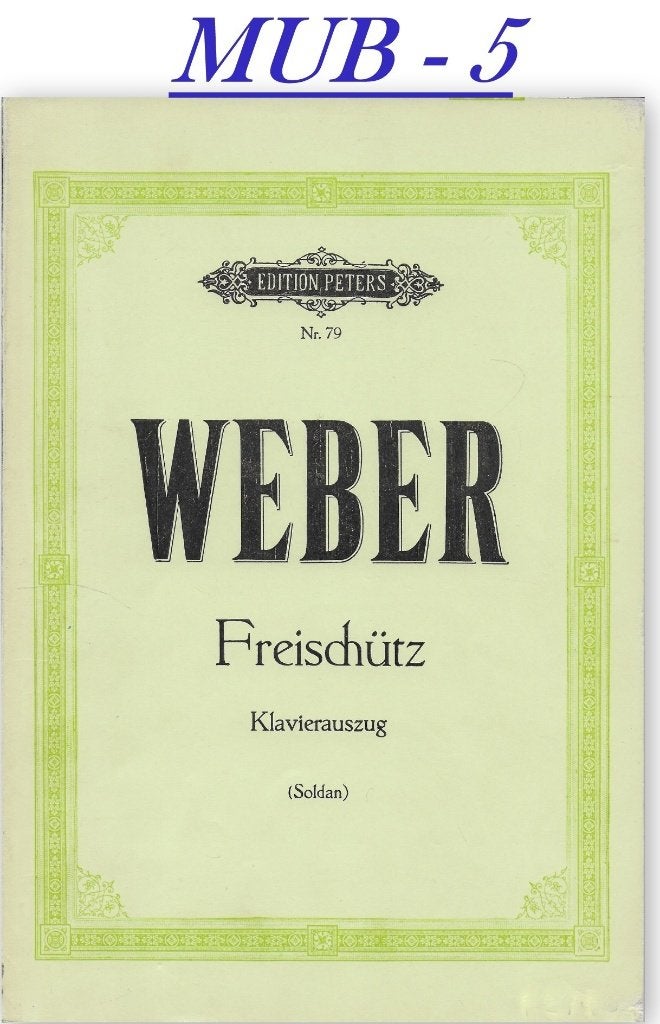 MUB5 bladmuziek voor piano Weber Freischutz, Gebruikt, Klassiek, Ophalen of Verzenden, Artiest of Componist