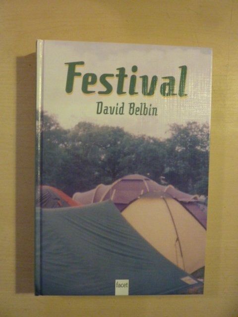 David Belbin - Festival, Boeken, Ophalen of Verzenden, Zo goed als nieuw