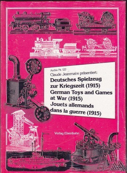 Jeanmaire - Deutsches Spielzeug zur Kriegszeit 1915, Antiek en Kunst, Ophalen of Verzenden