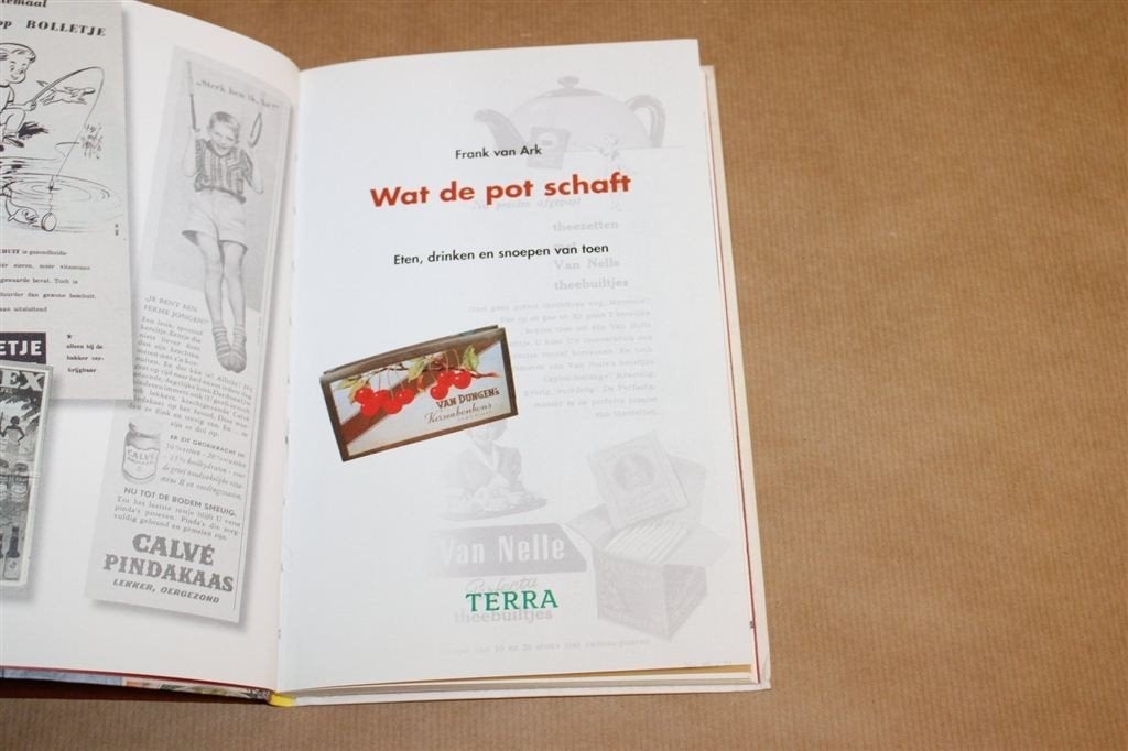 Wat de Pot Schaft — Eten, Drinken & Snoepen van Toen, Ophalen of Verzenden, Gelezen