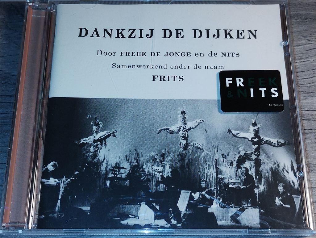 Frits [Freek De Jonge/ De Nits] - Dankzij De Dijken, Ophalen of Verzenden, Zo goed als nieuw, Levenslied of Smartlap