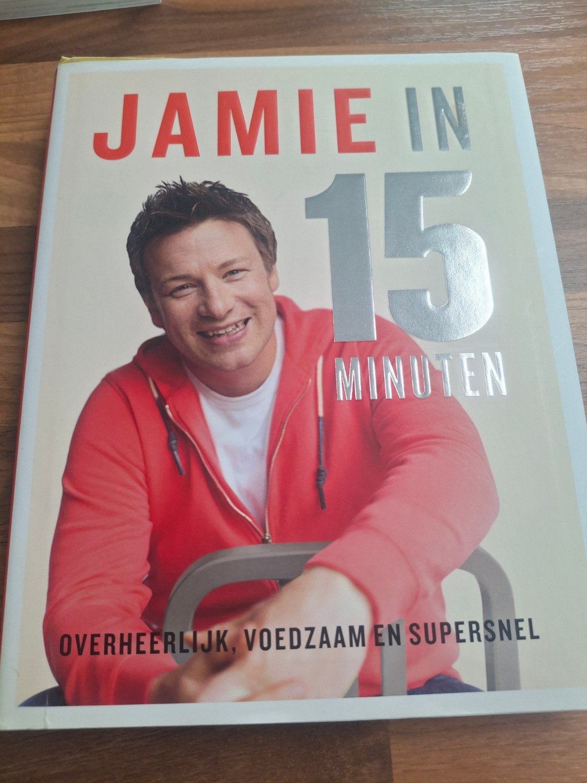 Jamie in 15 Minuten: Overheerlijk, voedzaam en supersnel, Boeken, Zo goed als nieuw, Jamie Oliver, Gezond koken, Overige gebieden