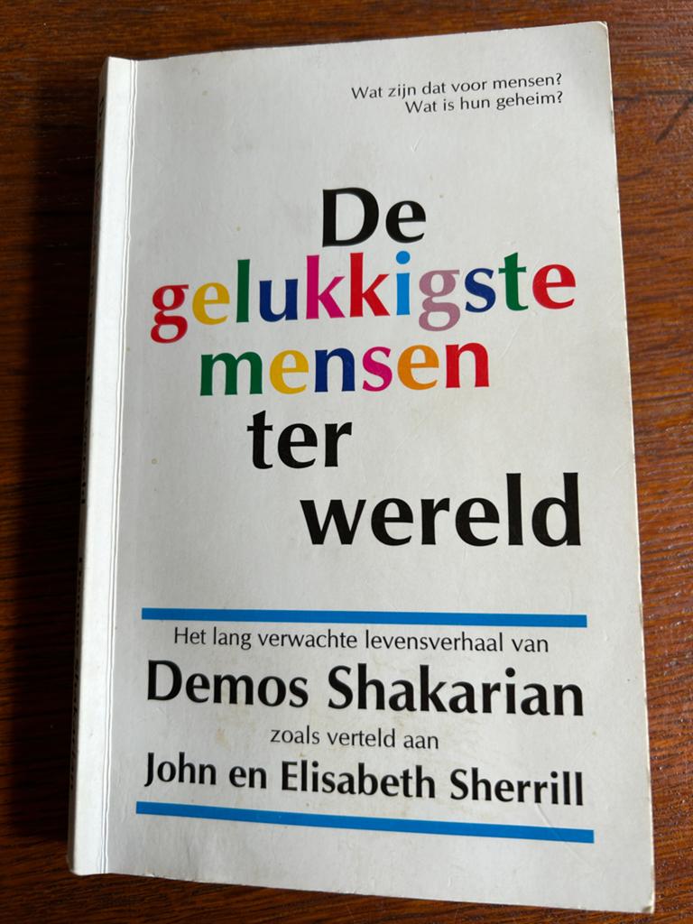De gelukkigste mensen ter wereld - Demos Shakarian, Ophalen of Verzenden, Gelezen, Spiritualiteit algemeen, Verhaal of Roman