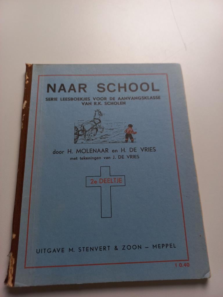 Naar School - 2e Deeltje (Oud Leesboekje), Boeken, Schoolboeken, Gelezen, Nederlands, Overige niveaus, Ophalen of Verzenden