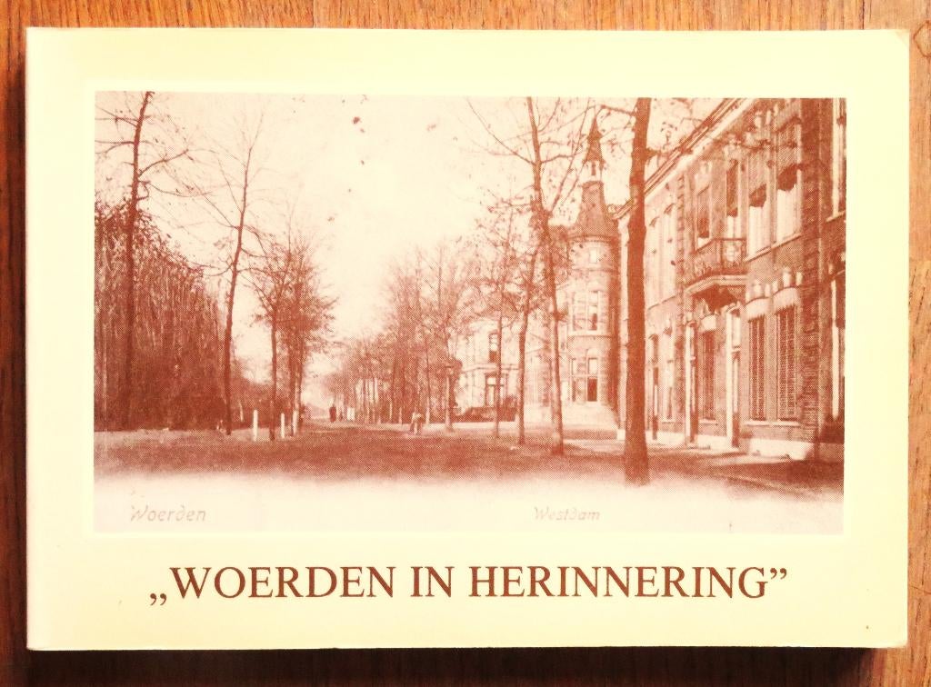 Woerden in herinnering ( oude ansichten ), Ophalen of Verzenden, Gelezen