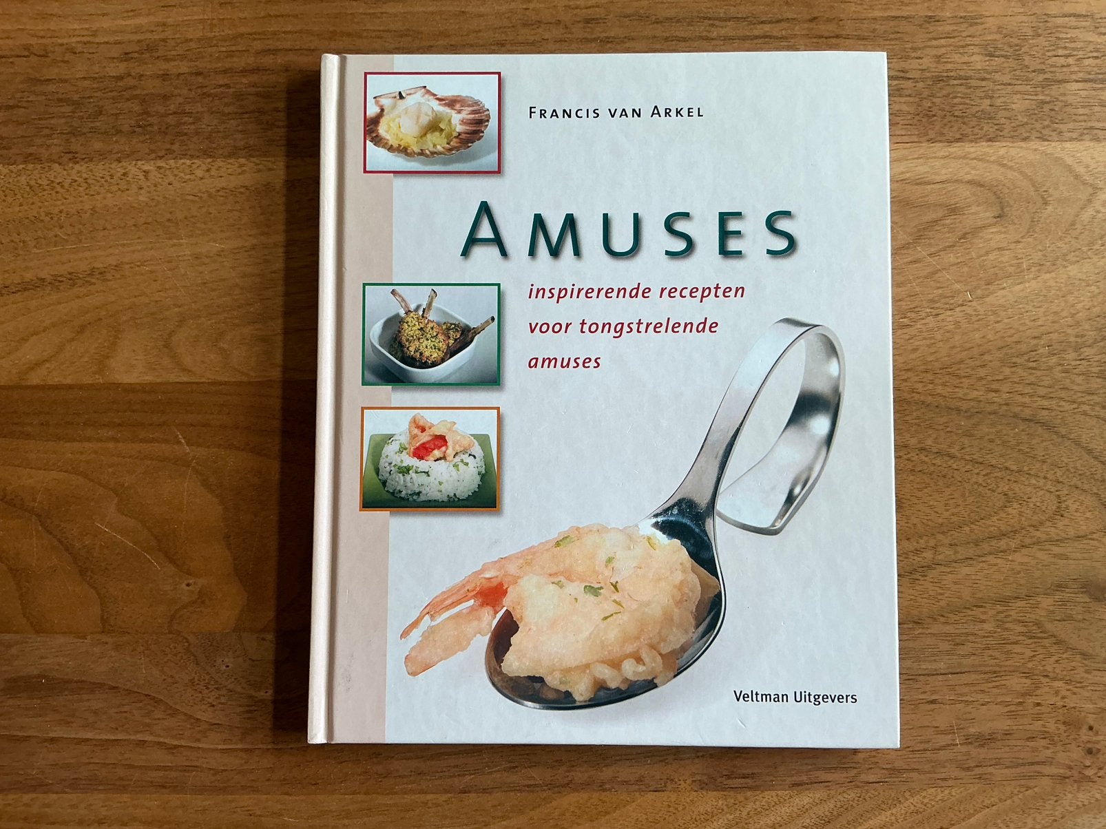 Amuses - Francis van Arkel, Ophalen of Verzenden, Zo goed als nieuw