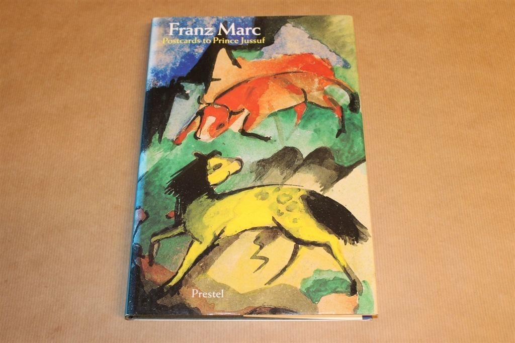 Franz Marc - Postcards to Prince Jussuf, Ophalen of Verzenden, Zo goed als nieuw