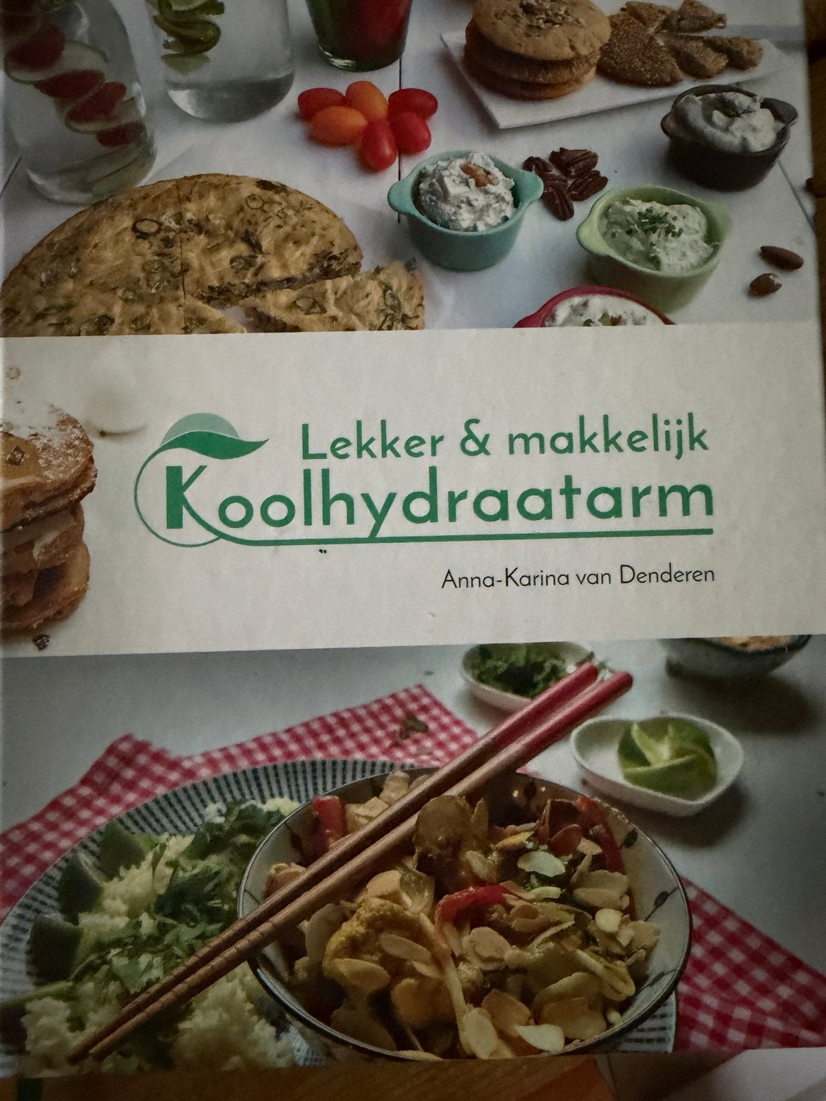 Lekker & Makkelijk Koolhydraatarm Kookboek - Zo goed als nie, Voorgerechten en Soepen, Ophalen of Verzenden, Zo goed als nieuw