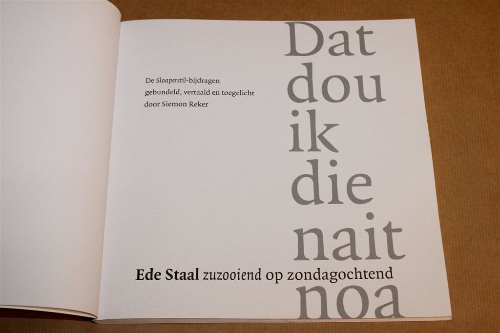 Dat Dou Ik Die Nait Noa — Ede Staal, Gronings Liedboek, Boeken, Ophalen of Verzenden, Gelezen