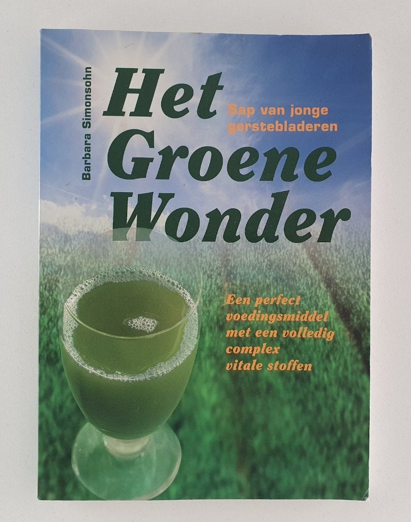 Simonsohn, Barbara - Het Groene Wonder / sap van jonge gerst, Verzenden, Gelezen