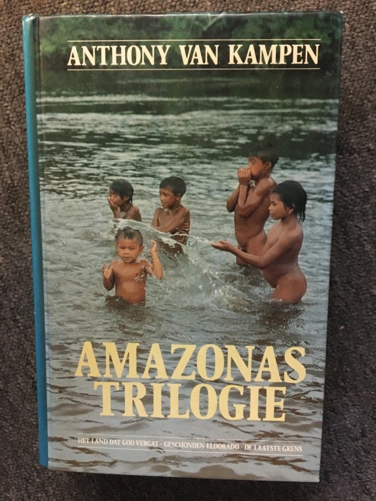 Amazonas Trilogie ; door Anthony van Kampen #Zuid #Amerika, Ophalen of Verzenden, Gelezen, Anthony van Kampen, Zuid-Amerika