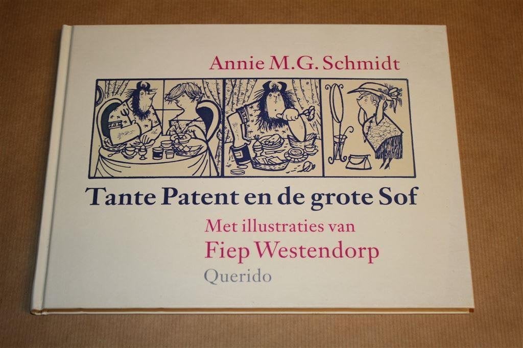 Tante Patent en de grote Sof. Schmidt, Westendorp., Ophalen of Verzenden, Zo goed als nieuw
