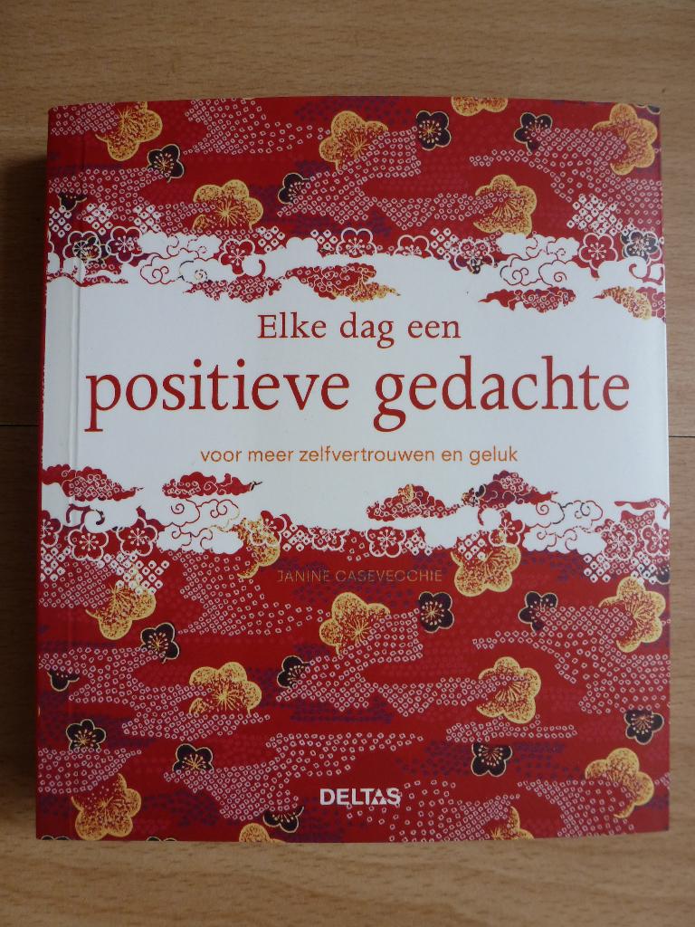Elke dag een positieve gedachte meer zelfvertrouwen en geluk, Ophalen of Verzenden, Zo goed als nieuw, Janine Casevecchie, Overige onderwerpen