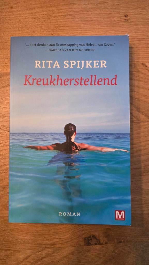 R.ita Spijker - Kreukherstellend, Boeken, Literatuur, Zo goed als nieuw, Ophalen of Verzenden