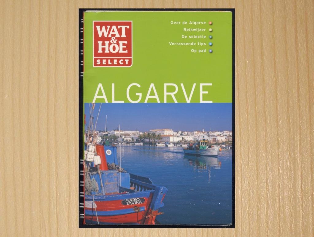 Algarve - Wat & Hoe Select - ( Portugal ), Overige merken, Europa, Ophalen of Verzenden, Zo goed als nieuw