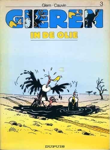 Gieren in de olie, Eén stripboek, Ophalen of Verzenden, Zo goed als nieuw, Glem, Cauvin