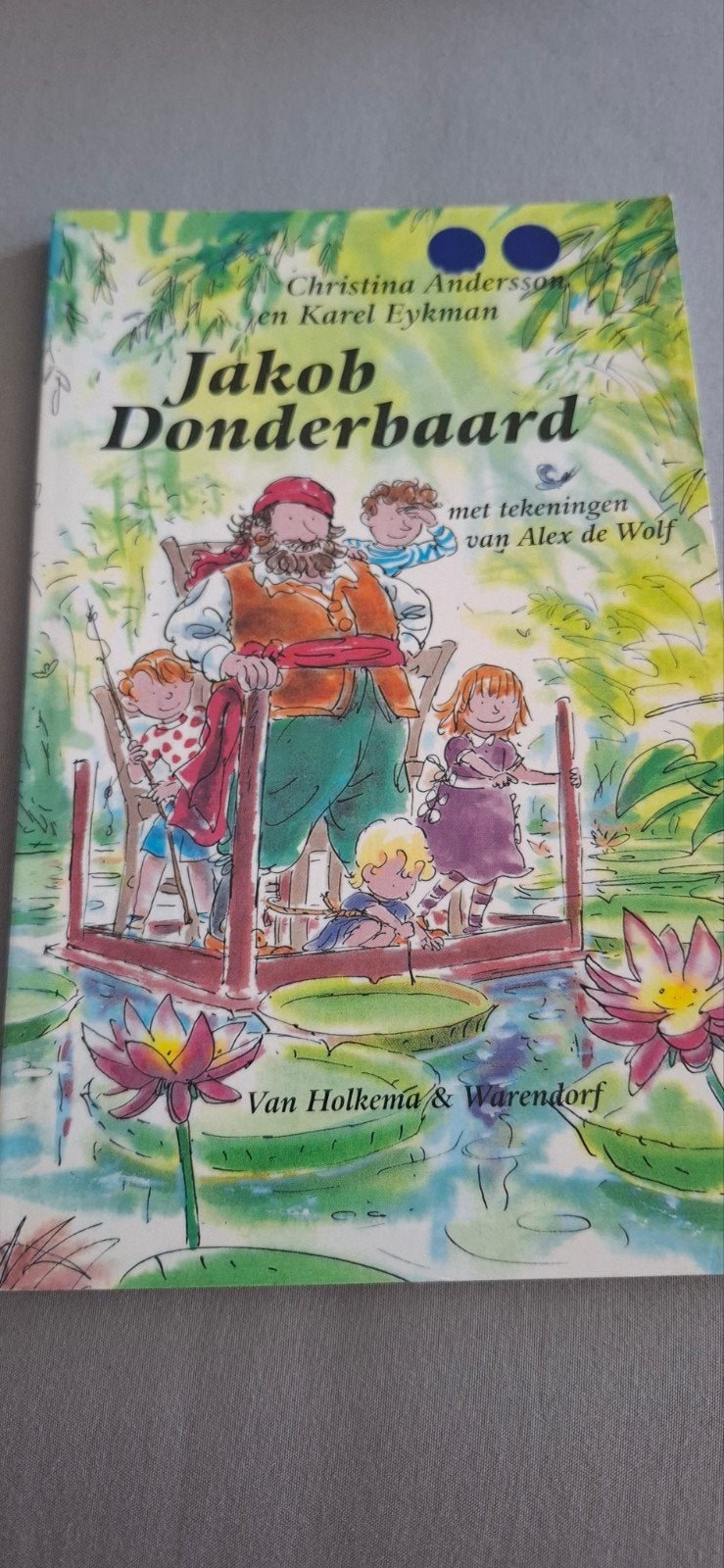Jakob Donderbaard - Christina Andersson & Karel Eykman, Ophalen of Verzenden, Zo goed als nieuw, Christina Andersson, Karel Eykman