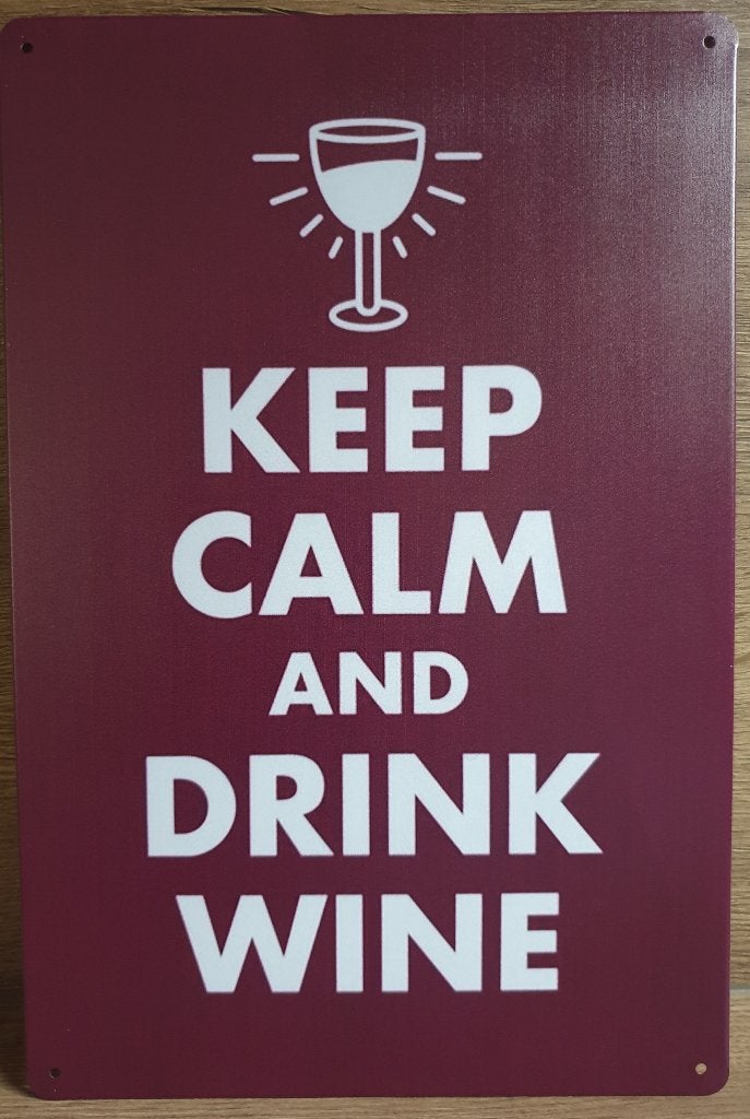 Keep calm and drink wine wijn reclamebord van metaal deco, Info@deconoord.nl, Deco Noord, Nieuw, Ophalen of Verzenden