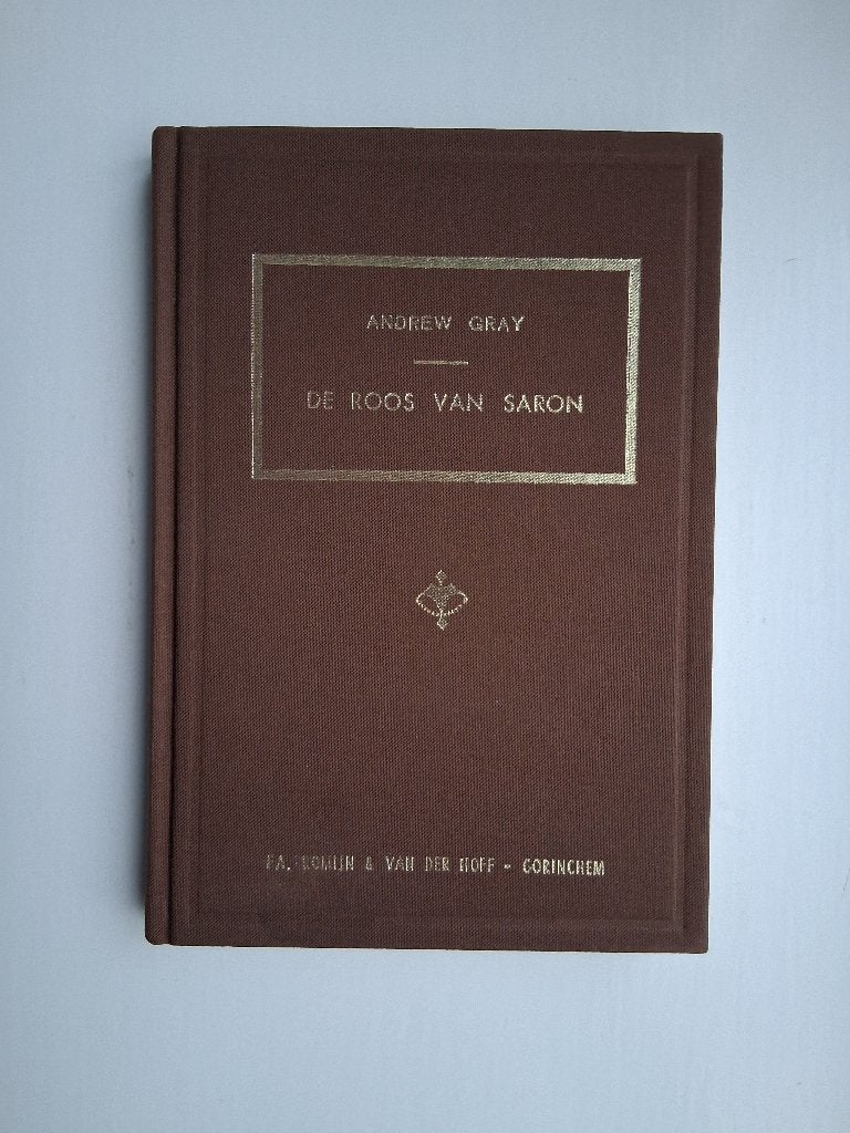 De Roos van Saron - Andrew Gray, Ophalen of Verzenden, Zo goed als nieuw, Andrew Gray, Christendom | Protestants