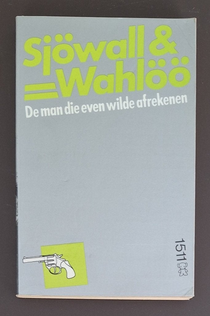 De man die even wilde afrekenen - Maj Sjöwall & Per Wahlöö, Boeken, Ophalen of Verzenden, Gelezen, Maj Sjöwall & Per Wahlöö