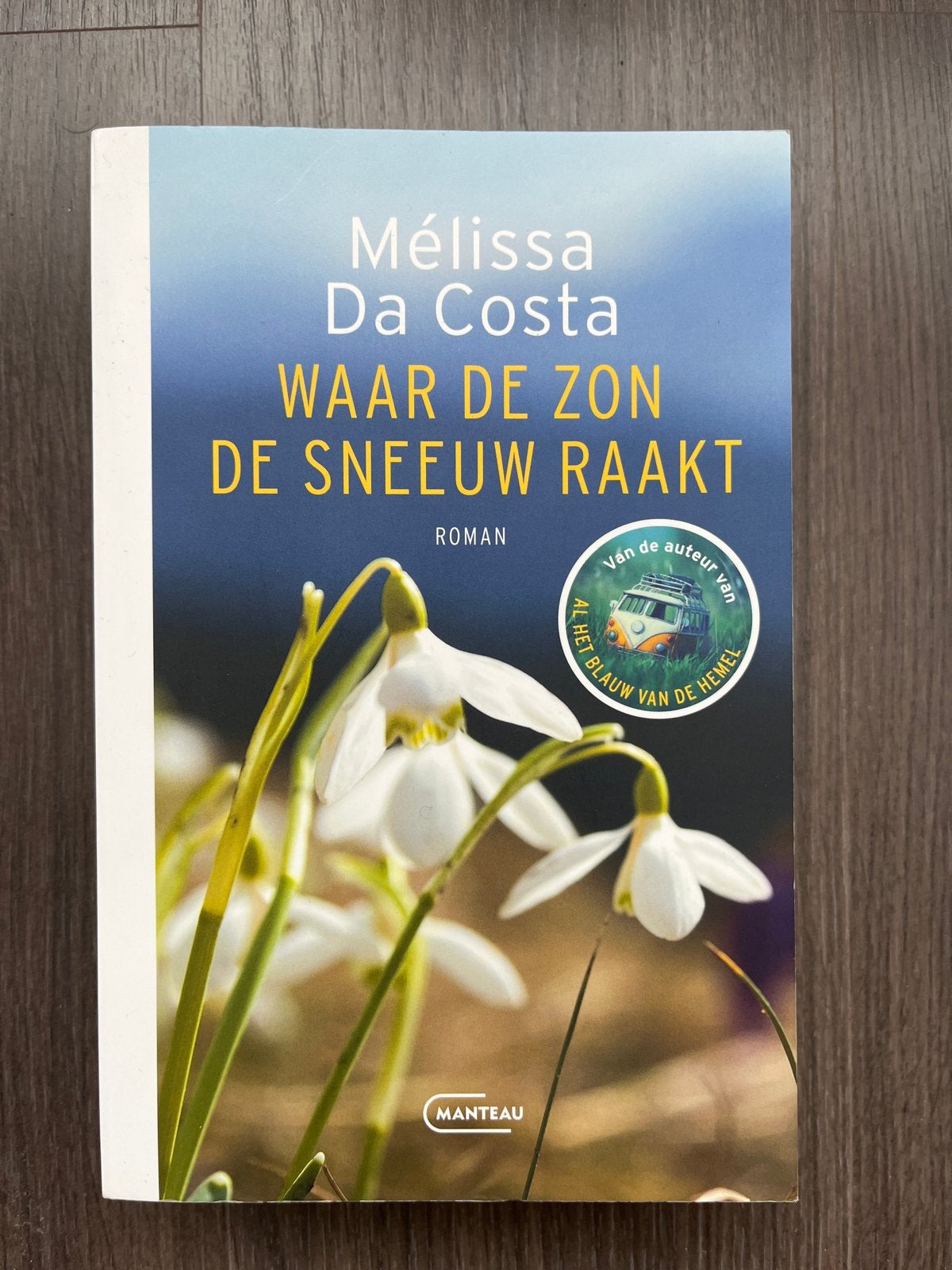 Mélissa Da Costa - Waar de zon de sneeuw raakt & De dagen di, Ophalen of Verzenden, Zo goed als nieuw, Nederland