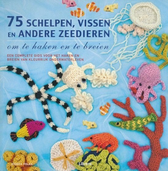 Jessica Polka - 75 schelpen, vissen en andere zeedieren, Ophalen of Verzenden, Zo goed als nieuw, Breien of Haken, Patroon of Boek