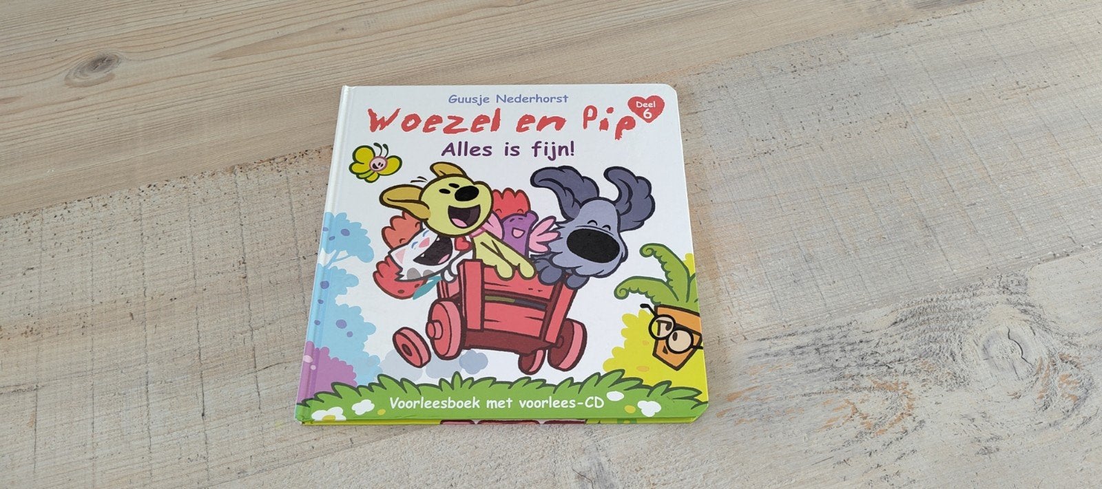 Woezel en Pip: Alles is fijn! Voorleesboek met CD, Boeken, Ophalen of Verzenden, Zo goed als nieuw, Guusje Nederhorst, Fictie algemeen