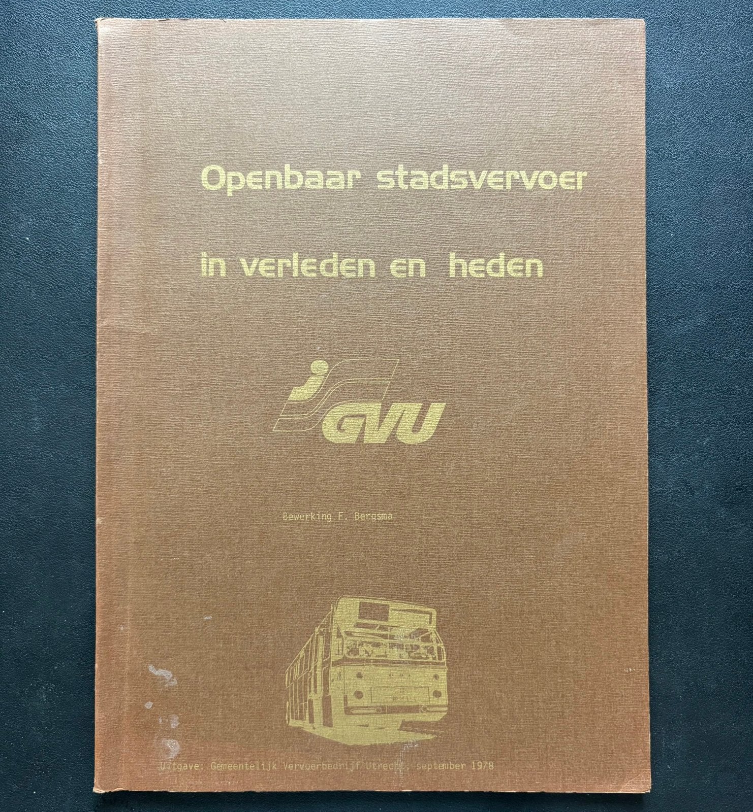 GVU - openbaar stadsvervoer in verleden en heden (1978), Ophalen of Verzenden, Gebruikt, Tram, Boek of Tijdschrift