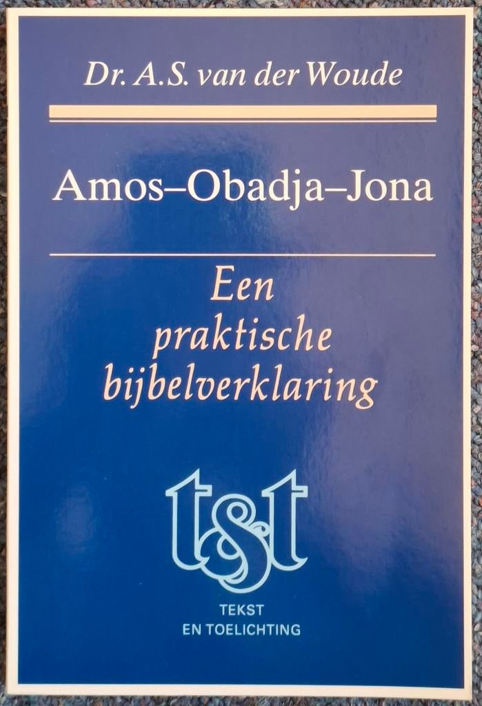 A.S. van der Woude - Amos-Obadja-Jona, Ophalen of Verzenden, Zo goed als nieuw, A.S. van der Woude
