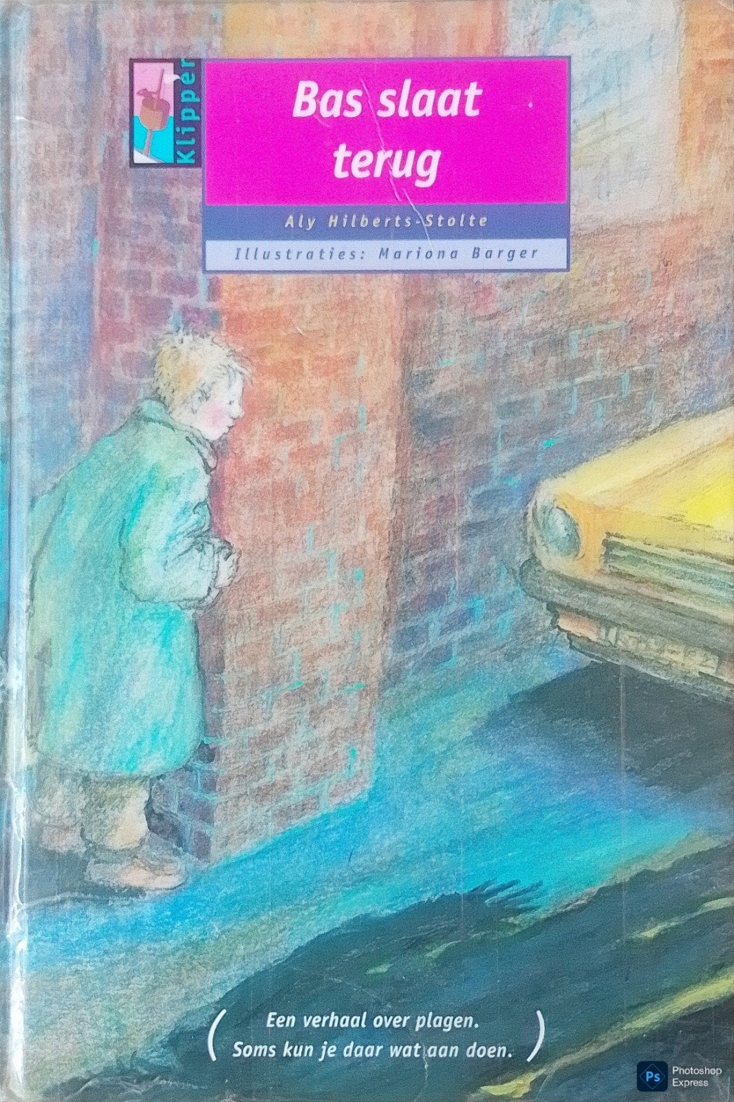 Bas Slaat Terug, Boeken, Gelezen, Fictie algemeen, Ophalen of Verzenden, Aly Hilberts-Stolte.