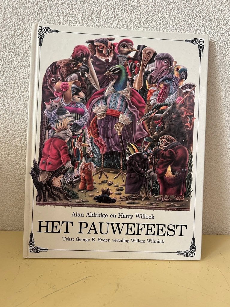 Het pauwefeest - Alan Aldridge en Harry Willock (1979), Boeken, Ophalen of Verzenden, Zo goed als nieuw, George E. Ryder