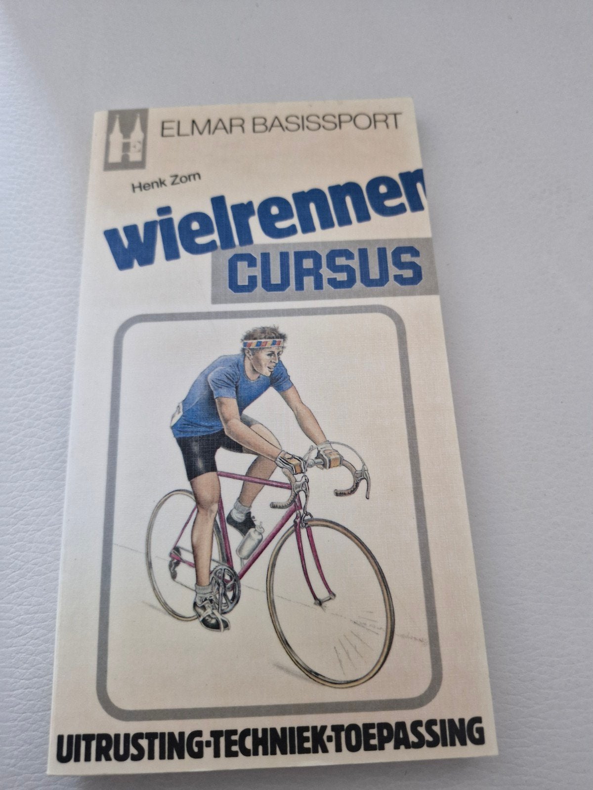 Wielrennen Cursus & Toerfietsen Boeken - Elmar Basissport, Boeken, Ophalen of Verzenden, Gelezen, Henk Zorn, Franz Wöllzenmüller