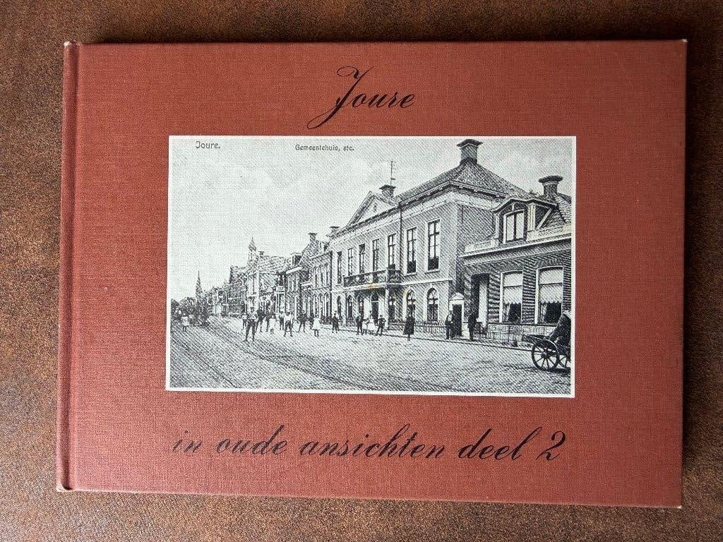 Joure in Oude Ansichten Deel 2, Boeken, Ophalen of Verzenden, 20e eeuw of later, Gelezen