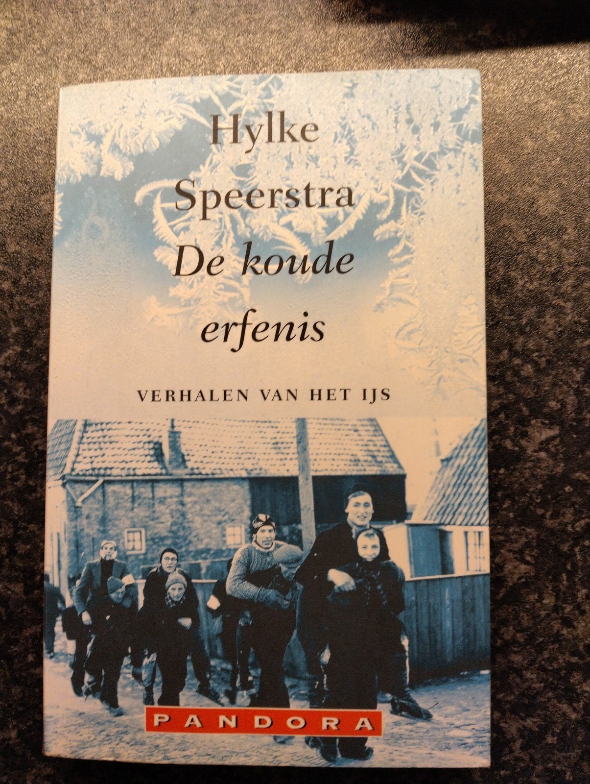 Hylke Speerstra - De koude erfenis (Verhalen van het ijs), Ophalen of Verzenden, Gelezen, Hylke Speerstra, Nederland