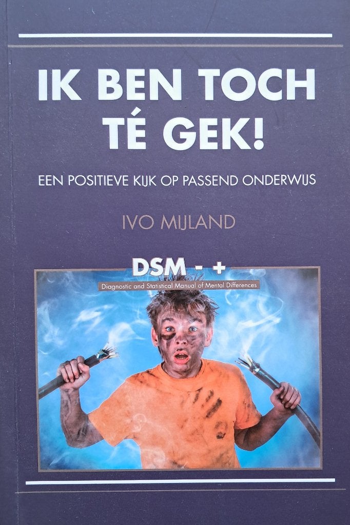 IK BEN TOCH TÉ GEK! - Ivo Mijland, Boeken, Gelezen, Ivo Mijland, Gamma, HBO