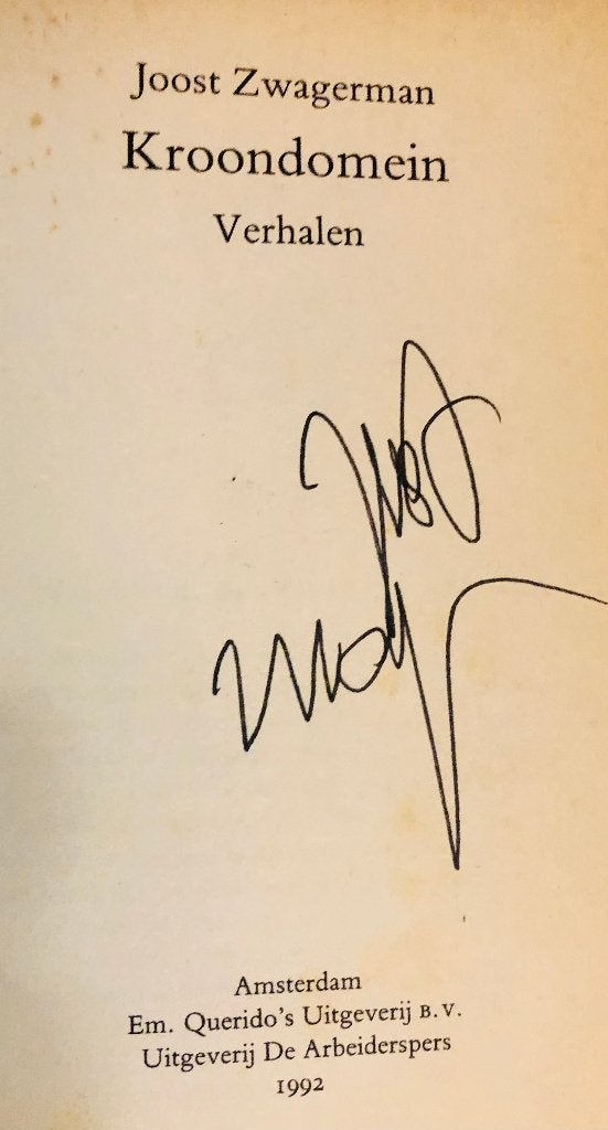 Gesigneerd, Joost Zwagerman, KroonDomein. Verhalenbundel, Ophalen of Verzenden, Zo goed als nieuw, Joost Zwagerman, Nederland