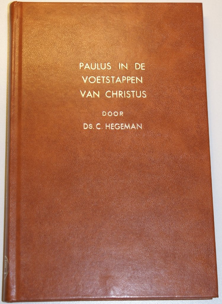 Hegeman ds. C. Paulus in de voetstappen van Christus, Gelezen, C. Hegeman, Christendom | Protestants, Ophalen of Verzenden