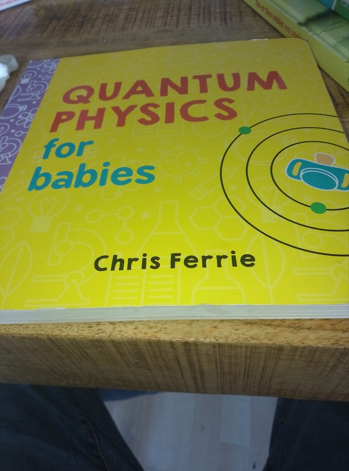 Quantum Fysica voor baby's - Chris Ferrie, Chris Ferrie, Ophalen of Verzenden, Uitklap-, Voel- of Ontdekboek, 0 tot 6 maanden