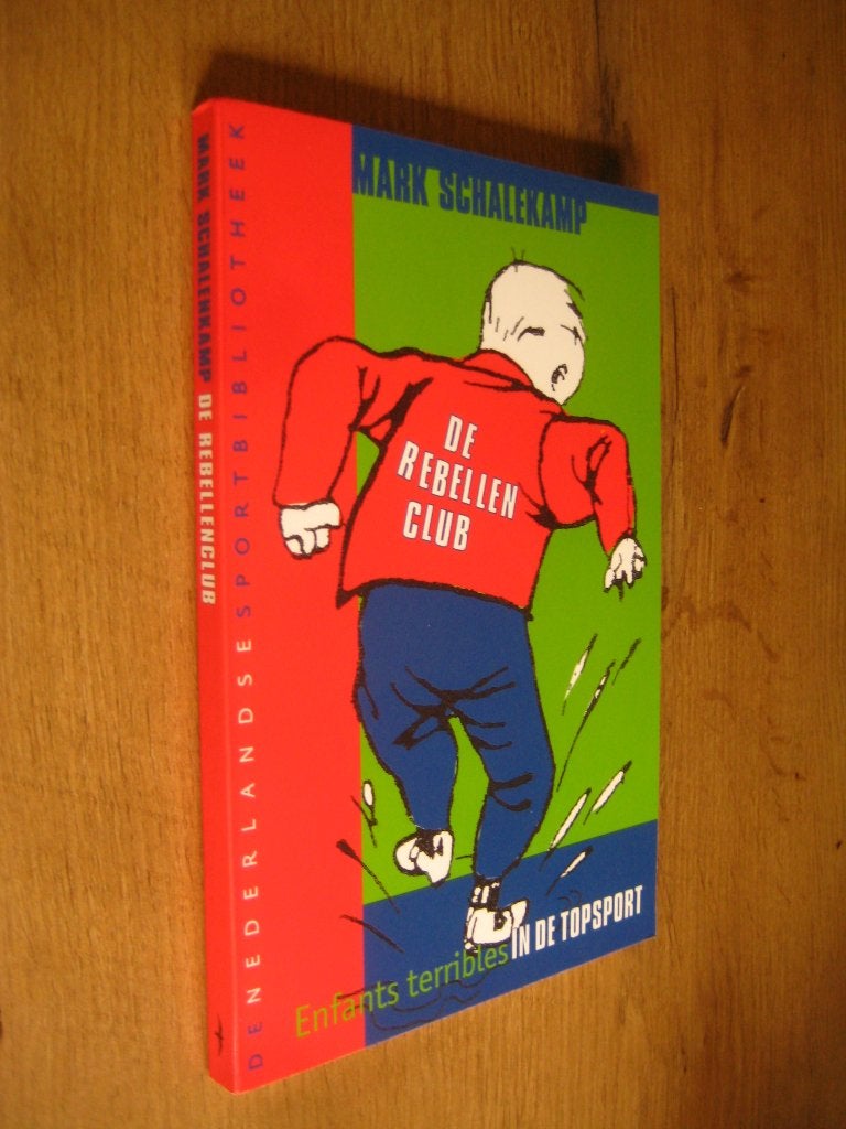 de rebellen club - mark schalekamp - ned. sportbibliotheek, Ophalen of Verzenden, Zo goed als nieuw, Overige sporten