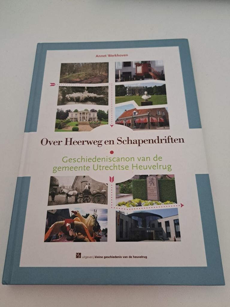 Annet Werkhoven - Over Heerweg en Schapendriften, Boeken, Geschiedenis | Stad en Regio, Ophalen of Verzenden, Gelezen