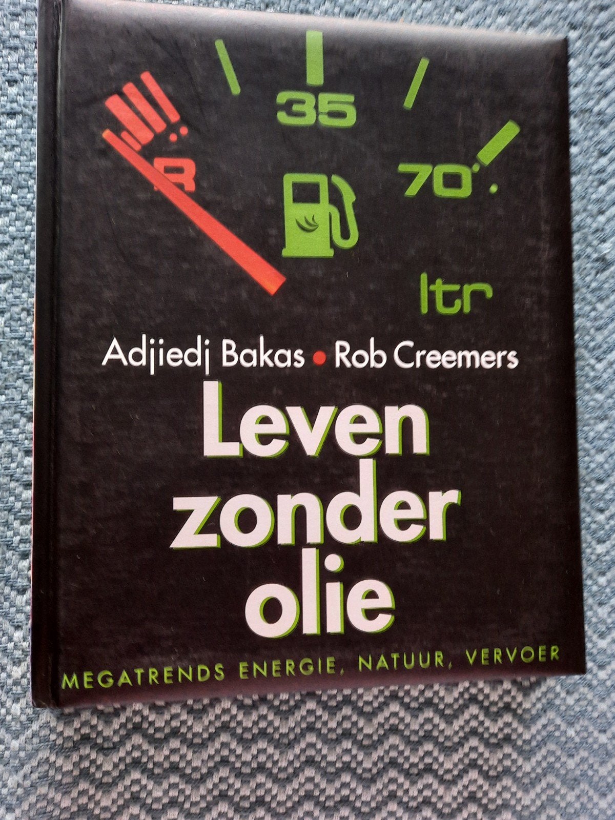 Leven zonder olie - Adjjiedj Bakas & Rob Creemers, Ophalen of Verzenden
