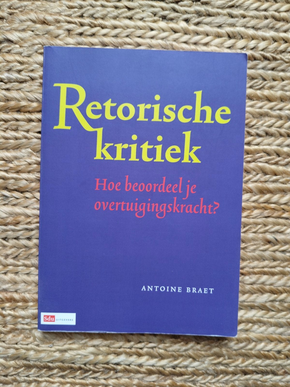 Retorische kritiek, Ophalen of Verzenden, Zo goed als nieuw, Antoine Braet