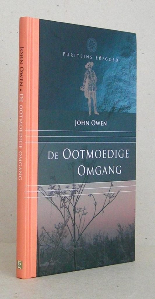 John Owen: De ootmoedige omgang., John Owen, Christendom | Protestants, Ophalen of Verzenden, Zo goed als nieuw