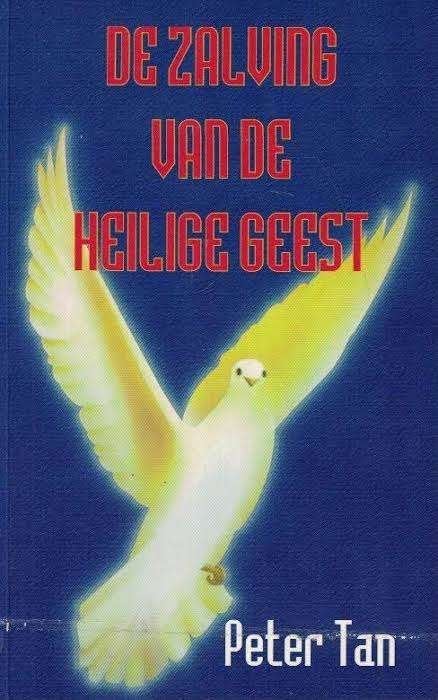 De zalving van de Heilige Geest, Gelezen, Ophalen of Verzenden, Peter Tan, Christendom | Katholiek