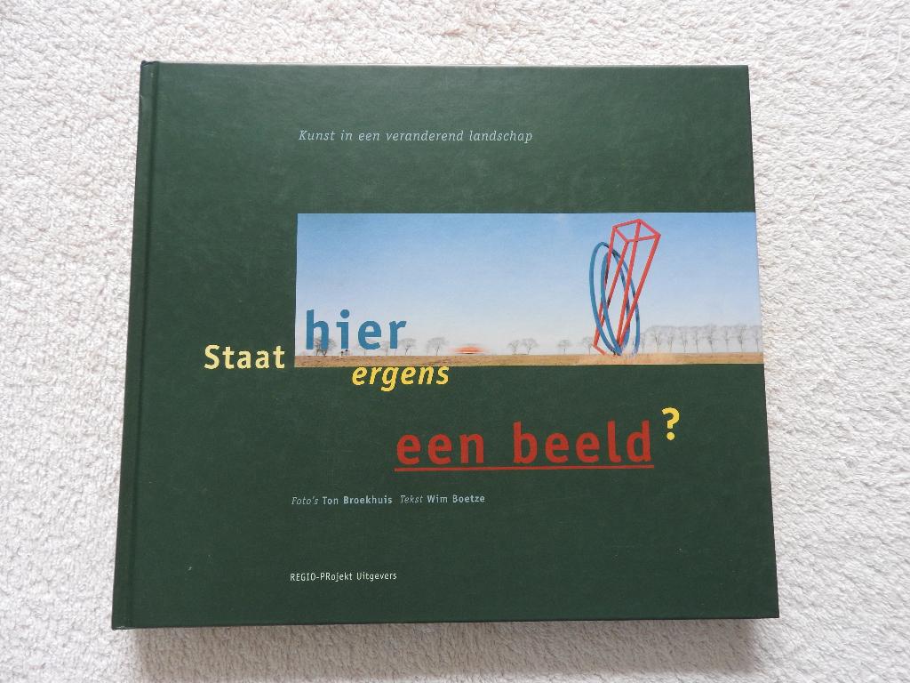 Staat hier ergens een beeld - Gronings-Drentse veenkoloniën, Boeken, Geschiedenis | Stad en Regio, Ophalen of Verzenden, Zo goed als nieuw
