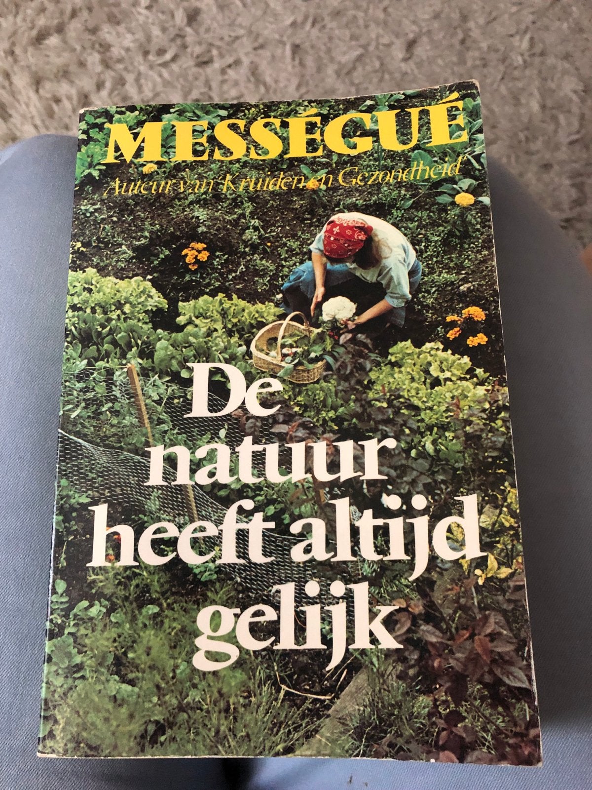 De natuur heeft altijd gelijk - Maurice Mességué, Ophalen of Verzenden, Gelezen, Kruiden en Alternatief